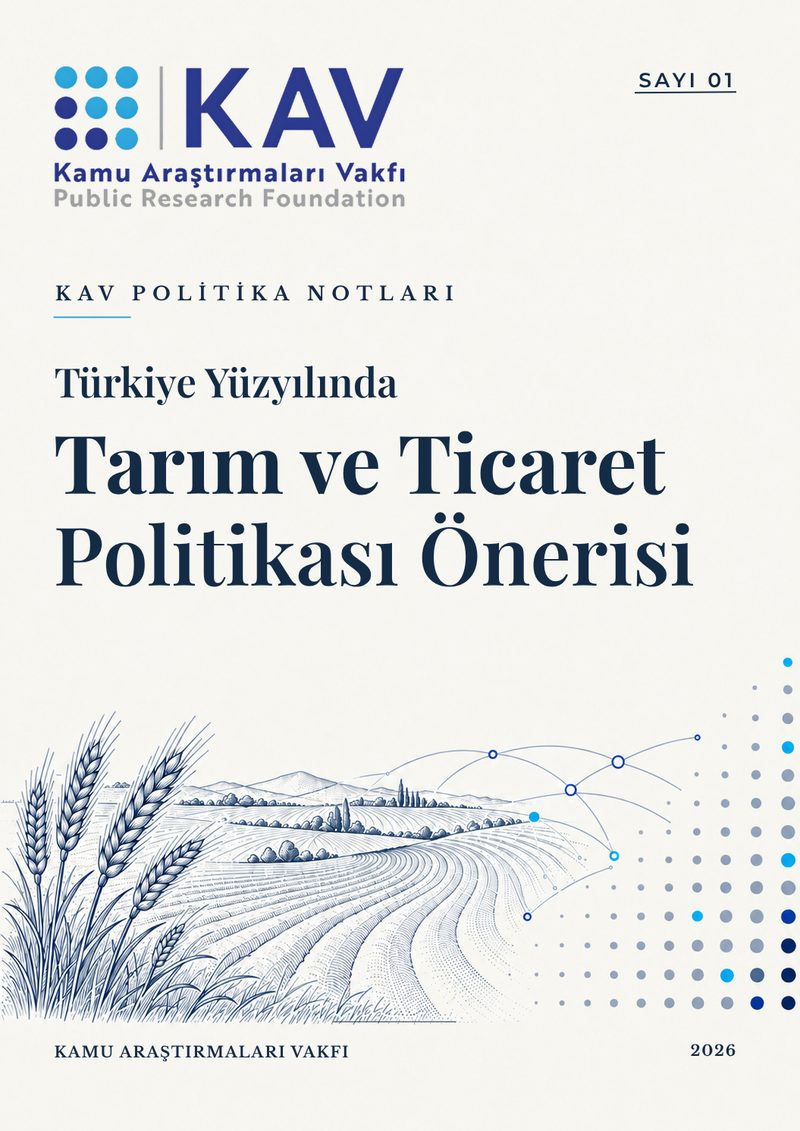 Türkiye Yüzyılında Tarım ve Ticaret Politikası Önerisi