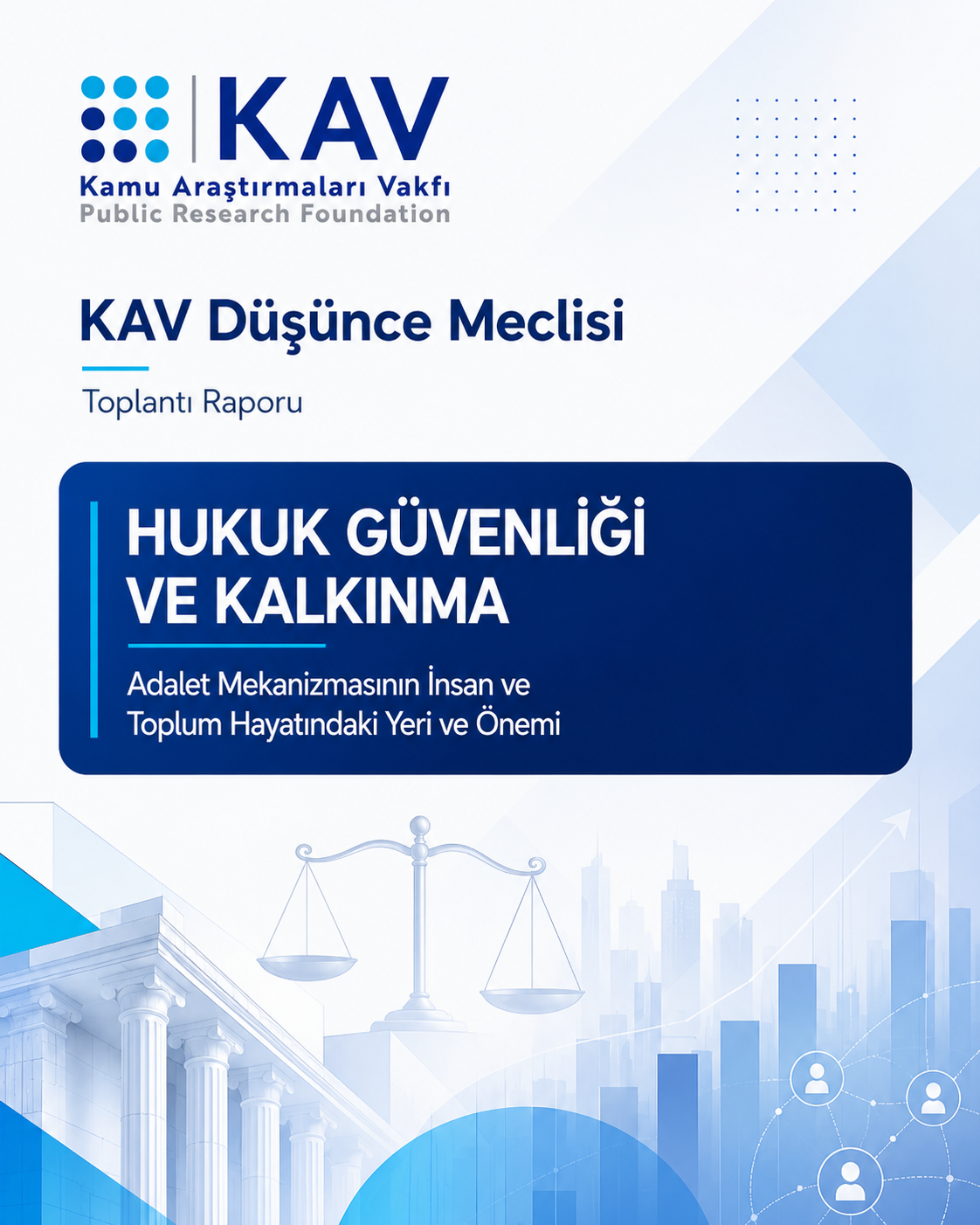 KAV Düşünce Meclisi Toplantı Raporu